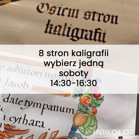 8 stron kaligrafii - wybierz jedne zajęcia - soboty 14:30-16:30, 16.11.2024 - 25.01.2025