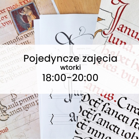 Pojedyncze zajęcia z kaligrafii na kursy semestralne Wtorki 18:00-20:00