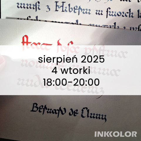 Wakacyjny Kurs kaligrafii: Sierpień - 4 wtorki - Wędrówki przez epoki Wakacyjny Kurs kaligrafii: Sierpień - 4 wtorki - Wędrówki przez epoki