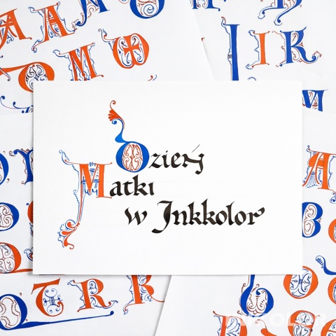 Dzień Matki w Inkkolor – protogotyk i kapitała lombardzka 23.05, sobota, 10:00-12:30 lub 13:00-15:30 cena promocyjna!