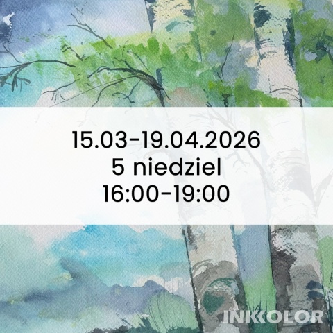 Kurs świadomego malowania akwarelą dla początkujących i powracających 15.03-19.04.2026, 5 niedziel, 16:00-19:00