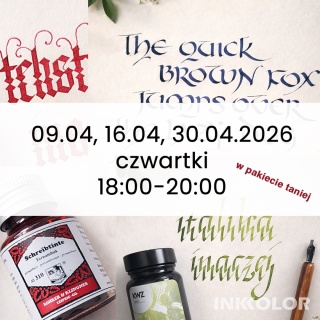 Niepoważne litery – 3 warsztaty kaligrafii taniej - Uncjała, Italika, Tekstura inaczej, trzy czwartki: 09.04, 16.09 i 30.04 2026