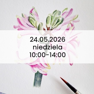 Warsztaty malowania akwarelą. Podstawy rysunku pędzlem: Hiacynt 24.05.2026, niedziela, 10:00-14:00